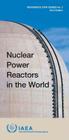 Nuclear Power Reactors in the World: April 2015 By International Atomic Energy Agency (Editor) Cover Image