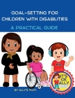 Goal Setting For Children With Disabilities Cover Image