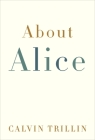 About Alice By Calvin Trillin Cover Image