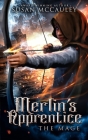 Merlin's Apprentice: The Mage Cover Image