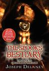 The Last Apprentice: The Spook's Bestiary: The Guide to Creatures of the Dark (Last Apprentice Short Fiction #3) By Joseph Delaney, Julek Heller (Illustrator) Cover Image