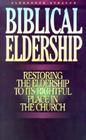 Biblical Eldership Booklet: Restoring Eldership to Rightful Place in Church By Alexander Strauch Cover Image