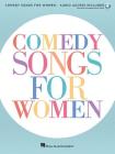 Comedy Songs for Women By Hal Leonard Corp (Created by) Cover Image