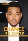 Chance the Rapper: Hip-Hop Artist (Junior Biographies) By Heather Moore Niver Cover Image
