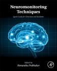Neuromonitoring Techniques: Quick Guide for Clinicians and Residents Cover Image