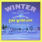 News from Lake Wobegon: Winter By Garrison Keillor Cover Image