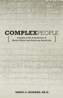 Complex People: Insights at the Intersection of Black Culture and American Social Life By Daryl C. Howard Ph. D. Cover Image