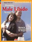 Boosting the Male Libido (Alive Natural Health Guides #15) By Zoltan P. Rona Cover Image