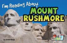 I'm Reading about Mount Rushmore By Carole Marsh Cover Image