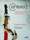 Centered: The Art and Practice of Pilates By Madeline Black Cover Image