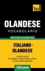 Vocabolario Italiano-Olandese per studio autodidattico - 7000 parole By Andrey Taranov Cover Image