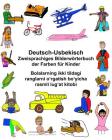 Deutsch-Usbekisch Zweisprachiges Bilderwörterbuch der Farben für Kinder Cover Image