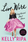 Live Wire: Long-Winded Short Stories Cover Image