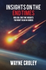 Prophecy Proof Insights on the End Times: Biblical End Time Insights You Won't Hear in Church By Wayne Croley Cover Image