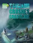 Tsunami Crushes Coastline (Earth Under Attack!) Cover Image