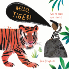 Hello, Tiger! (Animal Facts and Flaps) By Sam Boughton, Sam Boughton (Illustrator) Cover Image