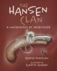 The Hansen Clan: A Washington DC Adventure By Bjarne Borresen Cover Image