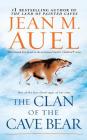 The Clan of the Cave Bear (Earth's Children(r) #1) By Jean M. Auel, Sandra Burr (Read by) Cover Image