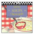 Soups, Stews and Chowders (Traditional Country Life Recipe S) By Sheila Kaufman, J. Colby (Editor), Alison Gail (Illustrator) Cover Image