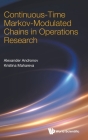 Continuous-Time Markov-Modulated Chains in Operations Research Cover Image