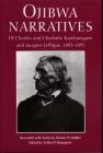 Ojibwa Narratives: Of Charles and Charlotte Kawbawgam and Jacques Lepique, 1893-1895 (Great Lakes Books) Cover Image