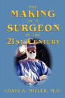The Making of a Surgeon in the 21st Century Cover Image