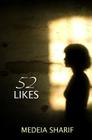 52 Likes By Medeia Sharif Cover Image