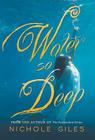 Water So Deep By Nichole Giles Cover Image
