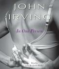 In One Person: A Novel By John Irving, John Benjamin Hickey (Read by) Cover Image