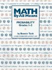 Math By All Means: Probability, Grades 1-2 Cover Image