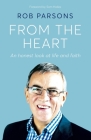 From the Heart: An honest look at life and faith Cover Image