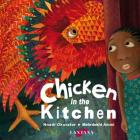 Chicken in the Kitchen By Nnedi Okorafor, Mehrdokht Amini (Illustrator) Cover Image