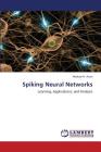 Spiking Neural Networks By Hesham H. Amin Cover Image