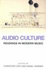 Audio Culture By Christopher Cox (Editor), Daniel Warner (Editor) Cover Image