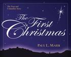 The First Christmas: The True and Unfamiliar Story By Paul L. Maier Cover Image