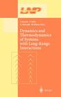 Dynamics and Thermodynamics of Systems with Long Range Interactions (Lecture Notes in Physics #602) By Thierry Dauxois (Editor), Stefano Ruffo (Editor), Ennio Arimondo (Editor) Cover Image