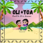 Oli & Toa Count to 20 in Samoan: Easy and Fun to Read Cover Image