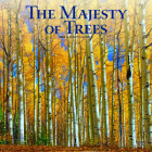 Majesty of Trees, the 2023 Square By Browntrout (Created by) Cover Image