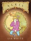 Alkis By Lia White Cover Image