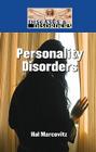 Personality Disorders (Diseases & Disorders) By Hal Marcovitz Cover Image