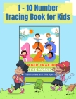 1-10 Number Tracing Book for Kids: For Preschoolers, Number tracing books for kids ages 3-5, Number tracing workbook, Number Writing Practice Book, Nu (Kids Activity Books #16) By Murad Activity Books Cover Image