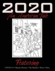 2020 An American Tale By Brody Books, Hendra Hitam (Illustrator) Cover Image