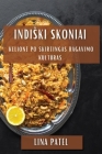Indiski Skoniai: Kelione Po Skirtingas Ragavimo Kultūras Cover Image