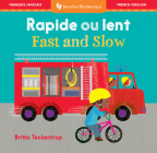 Fast & Slow (Bilingual French & English) By Barefoot Books, Britta Teckentrup (Illustrator) Cover Image