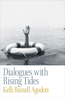 Dialogues with Rising Tides By Kelli Russell Agodon Cover Image