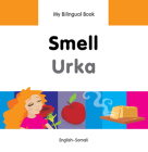 My Bilingual Book–Smell (English–Somali) (My Bilingual Book ) By Milet Publishing Cover Image