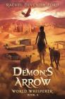 Demon's Arrow By Rachel Devenish Ford Cover Image