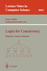 Logics for Concurrency: Structure Versus Automata (Lecture Notes in Computer Science #1043) By Faron Moller (Editor), Graham Birtwistle (Editor) Cover Image