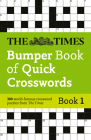 Times Bumper Book of Quick Crosswords Book 1 By Times UK Cover Image