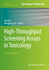 High-Throughput Screening Assays in Toxicology (Methods in Molecular Biology #2474) By Hao Zhu (Editor), Menghang Xia (Editor) Cover Image